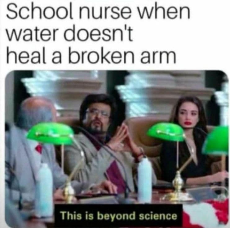 School nurse when water doesn't heal a broken arm this is beyond science