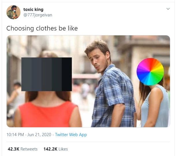 Toxic king 777jorgeivan choosing clothes be like 10.14 pm . jun 21, twitter web