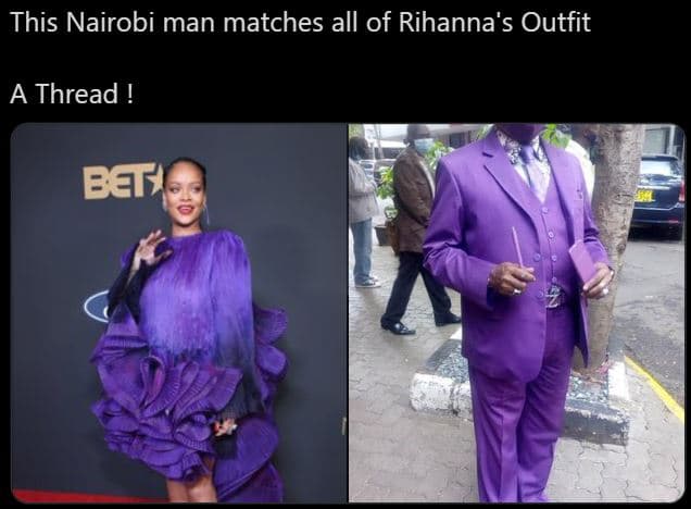 This nairobi man matches all of rihanna's outfit a thread ! ber