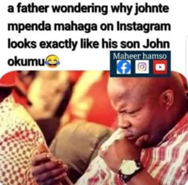 A father wondering why johnte mpenda mahaga on instagram looks exactly like his