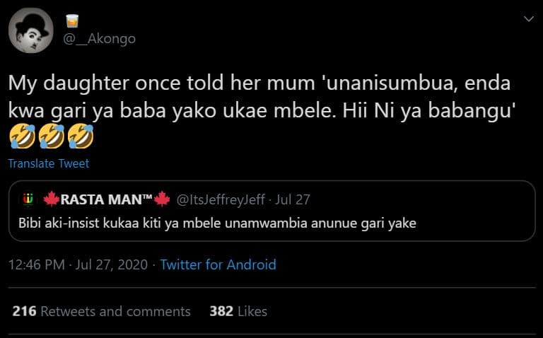 Akongo my daughter once told her mum 'unanisumbua, enda kwa gari ya baba yako uk