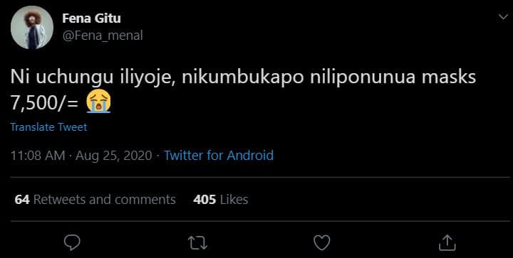 Fena gitu fena_menal ni uchungu iliyoje nikumbukapo niliponunua masks 7,500 tran