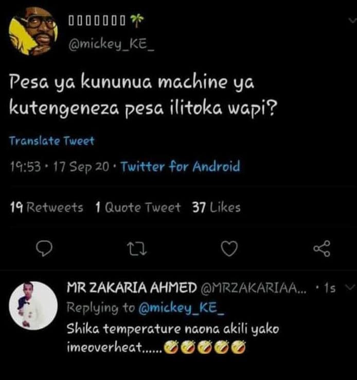 Mickey_ke pesa ya kununua machine ya kutengeneza pesa ilitoka wapi? translate tw