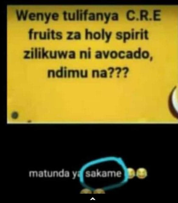 Wenye tulifanya cre fruits za holy spirit zilikuwa ni avocado, ndimu na??? matun