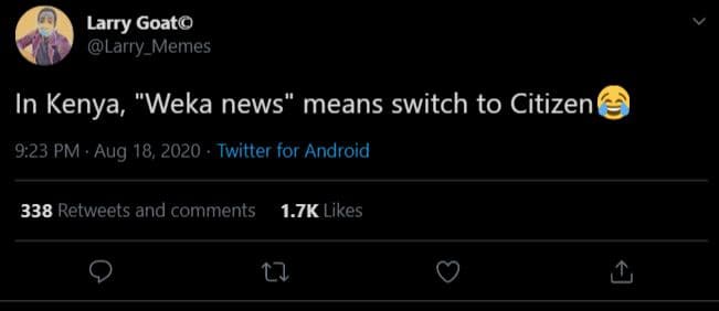 Larry goato larry_memes in kenya weka news means switch to citizen 9.23 pm . aug
