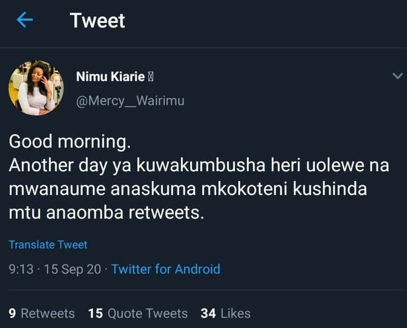 Tweet nimu kiarie mercy_ wairimu good morning. another day ya kuwakumbusha heri