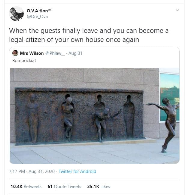 O.va.tion dre_ova when the guests finally leave and you can become a legal citiz