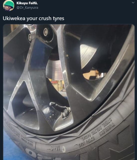 Kikuyu faifu dr_kanyuira ukiwekea your crush tyres 6i e2_5 ee ea ia 62 1a '91