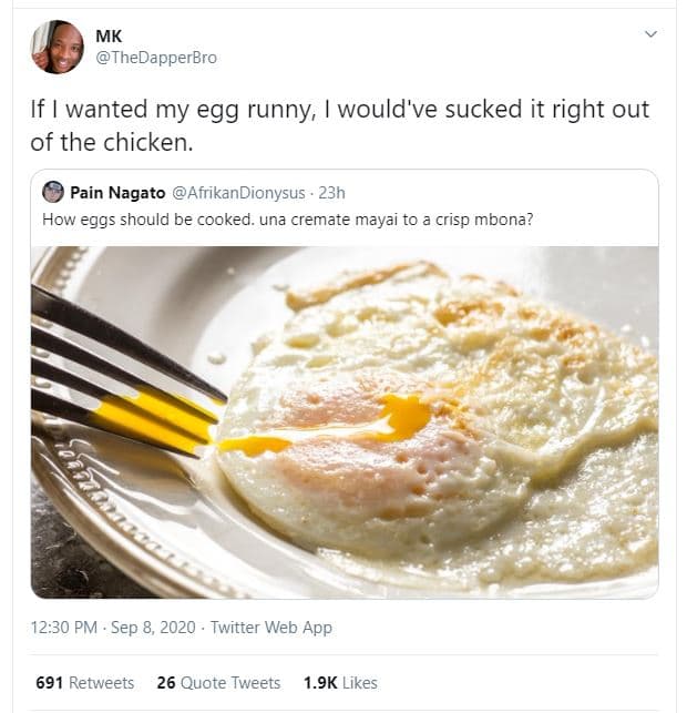 Mk thedapperbro if wanted my egg runny, would've sucked it right out of the chic