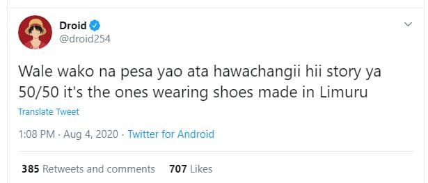 Droid droid254 wale wako na pesa yao ata hawachangii hii story ya 5050 it's the