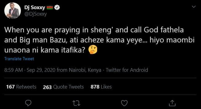 Dj soxxy djsoxxy when you are praying in sheng' and call god fathela and big man