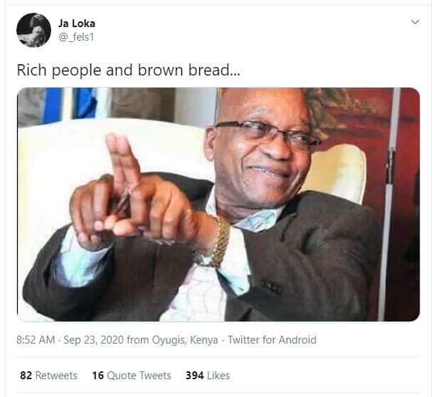 Ja loka _fels1 rich people and brown bread_ 8.52 am sep 23, from oyugis kenya tw