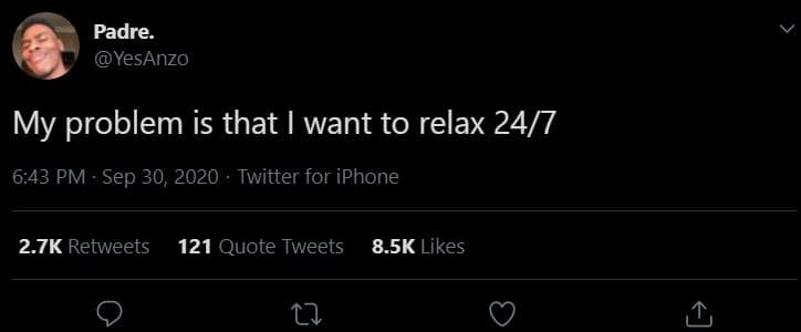 Padre. yesanzo my problem is that want to relax 247 6.43 pm sep 30, twitter for