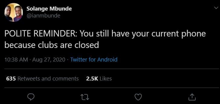 Solange mbunde ianmbunde polite reminder you still have your current phone becau