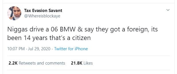 Tax evasion savant whereisblockaye niggas drive a 06 bmw say they got a foreign