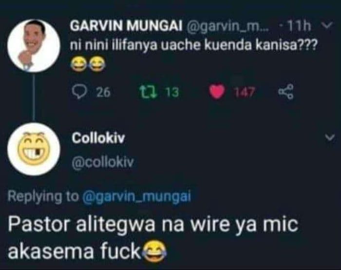 Garvin mungai garvin_m 116 7 ni ninl ilifanya uache kuenda kanisa??? 0 26 1 13 c