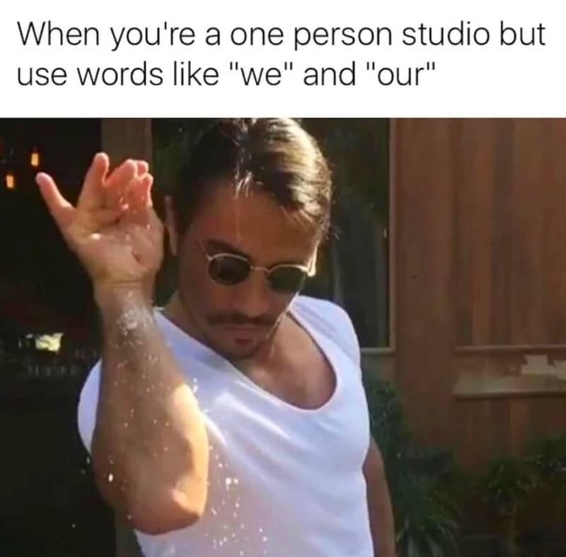 When you're a one person studio but use words like we and our 41