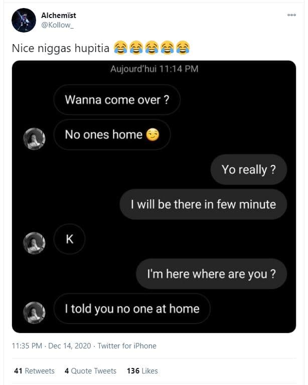 Alchemist kollow nice niggas hupitia aujourdhui 11.14 pm wanna come over ? no on