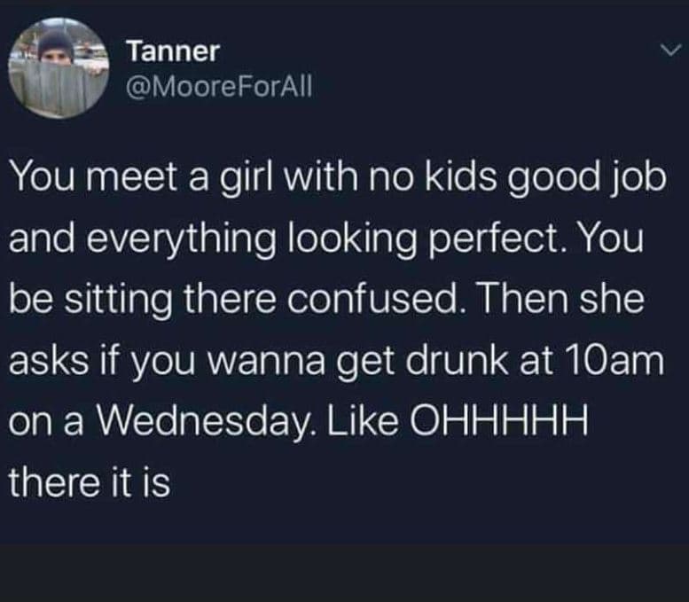 Tanner mooreforall you meet a girl with no kids good job and everything looking