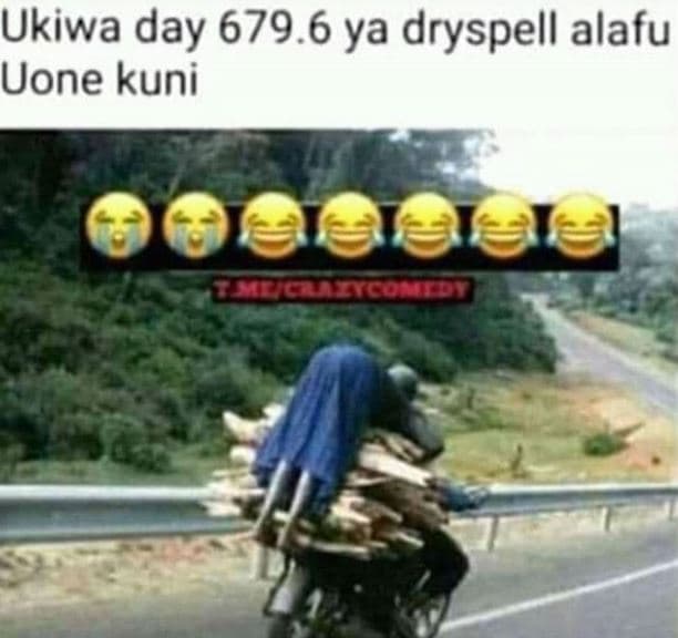 Ukiwa day 679.6 ya dryspell alafu uone kuni ccco