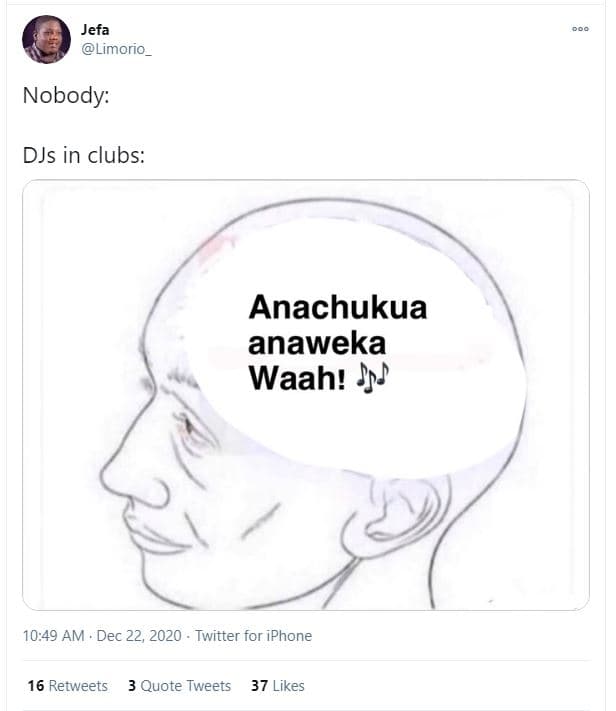 Jefa limorio_ nobody djs in clubs anachukua anaweka waah! jpp 10.49 am dec 22, t