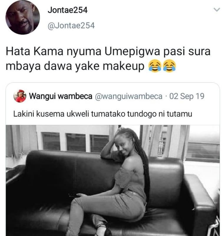 Jontae254 jontae254 hata kama nyuma umepigwa pasi sura mbaya dawa yake makeup wa