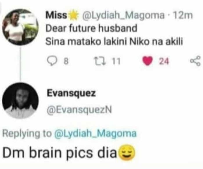 Miss lydiah_magoma 12m dear future husband sina matako lakini niko na akili 0 8