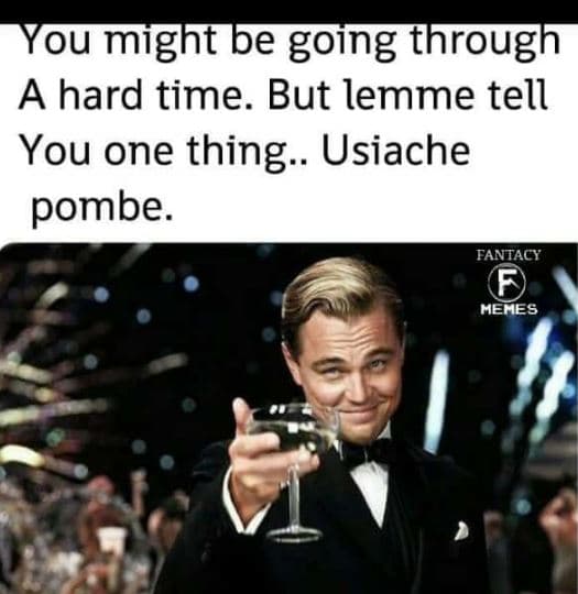 You might be going through a hard time. but lemme tell you one thing.. usiache p