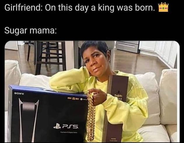 Girlfriend on this day a king was born sugar mama lps