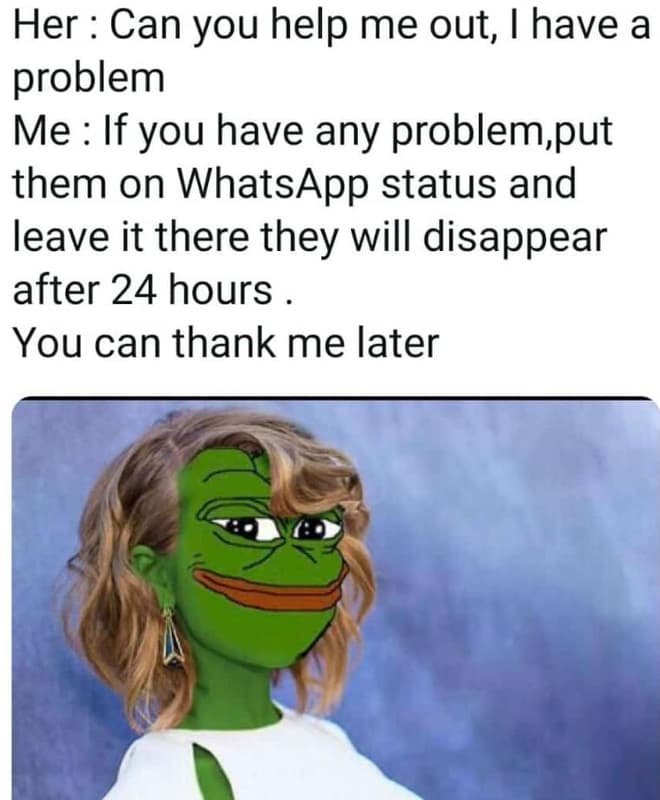 Her can you help me out, have a problem me if you have any problem put them on w