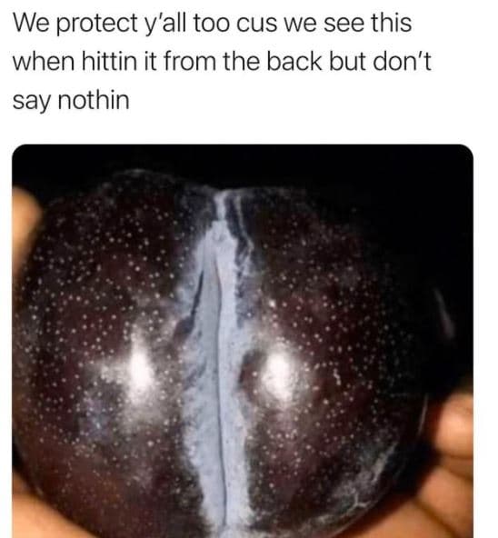 We protect y'all too cus we see this when hittin it from the back but don't say