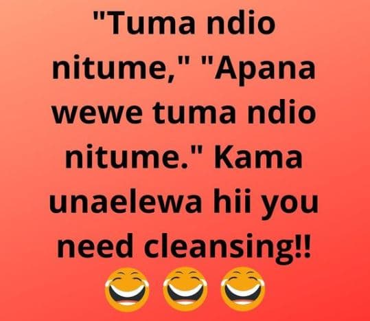Tuma ndio nitume apana wewe tuma ndio nitume kama unaelewa hii you need cleansin