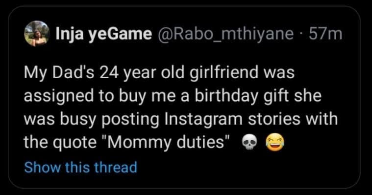 Inja yegame rabo_mthiyane 57m my dads 24 year old girlfriend was assigned to buy