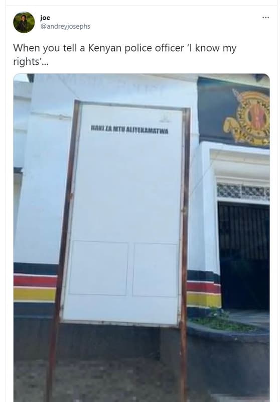 Joe andreyjosephs when you tell a kenyan police officer know my rights' han