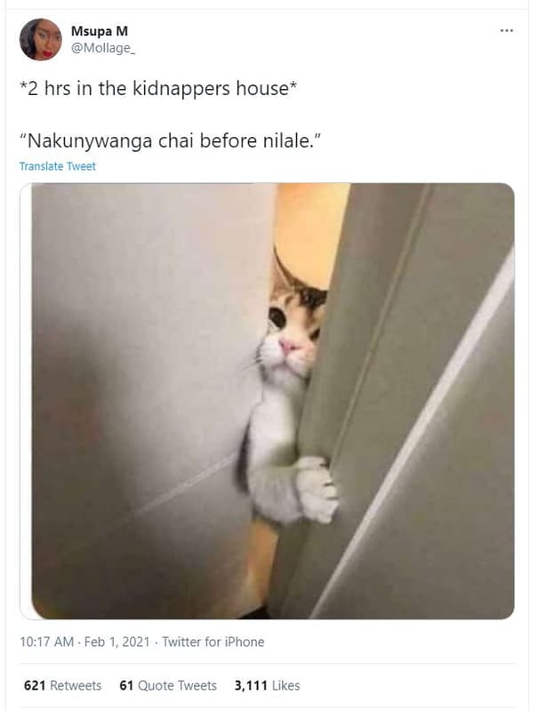 Msupa m mollage 2 hrs in the kidnappers house nakunywanga chai before nilale tra