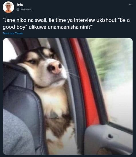 Jefa limorio _ jane niko na swali, ile time ya interview ukishout be a good boy