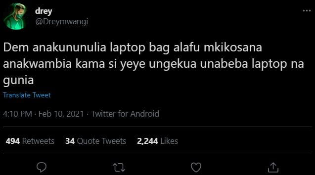 Drey dreymwangi dem anakununulia laptop bag alafu mkikosana anakwambia kama si y