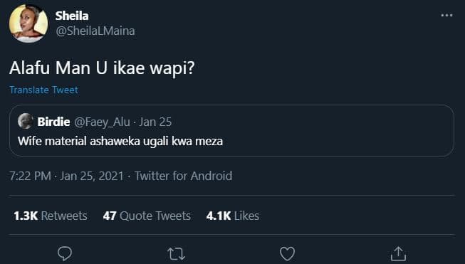 Sheila sheilalmaina alafu man u ikae wapi? translate tweet birdie faey_alu . jan