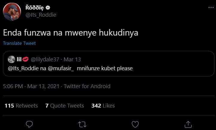 Kãddię 0 its_roddie enda funzwa na mwenye hukudinya translate tweet iil lilydale