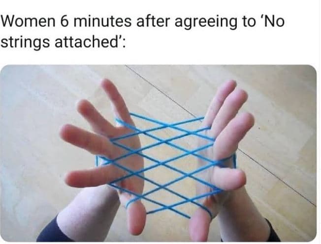 Women 6 minutes after agreeing to 'no strings attached'