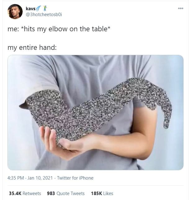 Kavs 3hotcheetosboi me hits my elbow on the table my entire hand 4.35 pm . jan 1