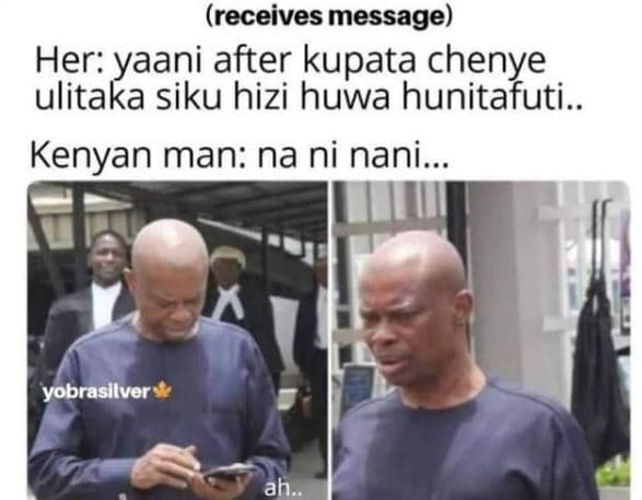 Receives message her yaani after kupata ulitaka siku hizi huwa ncheayeti . kenya