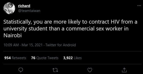 Richard teamtaiwan statistically you are more likely to contract hiv from univer