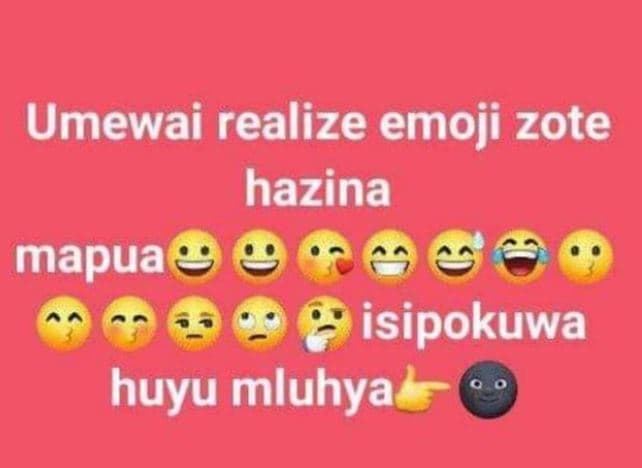 Umewai realize emoji zote hazina mapua isipokuwa huyu mluhya