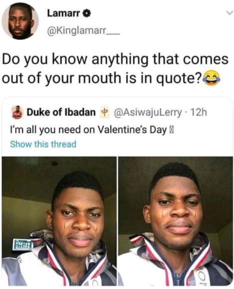 Lamarr 0 kinglamarr do you know anything that comes out of your mouth is in quot