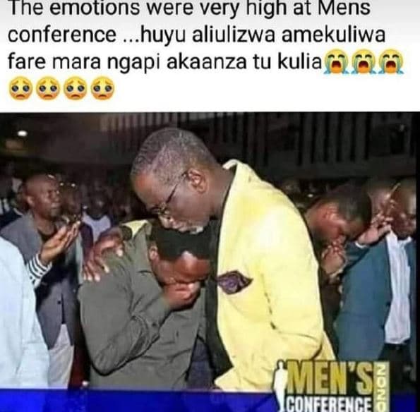 The emotions were very hıgh at mens conference huyu aliulizwa amekuliwa fare mar
