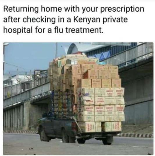Returning home with your prescription after checking in a kenyan private hospita