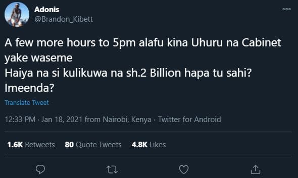 Adonis brandon_kibett a few more hours to 5pm alafu kina uhuru na cabinet yake w