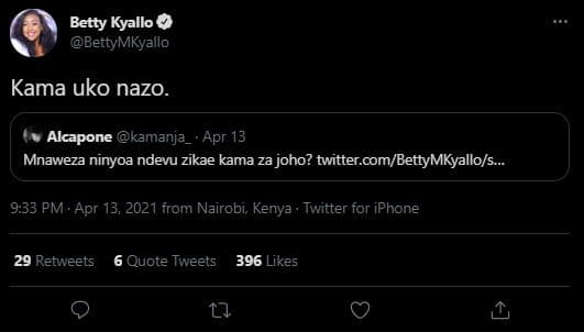 Betty kyallo bettymkyallo kama uko nazo. alcapone kamanja apr 13 mnaweza ninyoa
