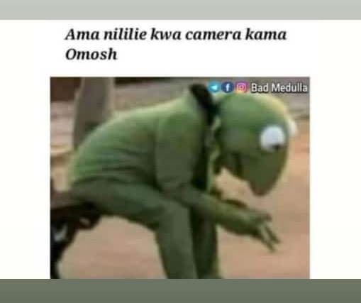 Ama nililie kwa camera kama omosh bad medulla